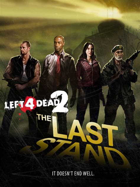 Left 4 Dead 2: The Last Stand.